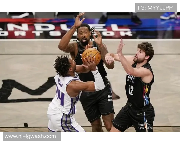 篮网与国王第三节精彩对决分析与战术解读